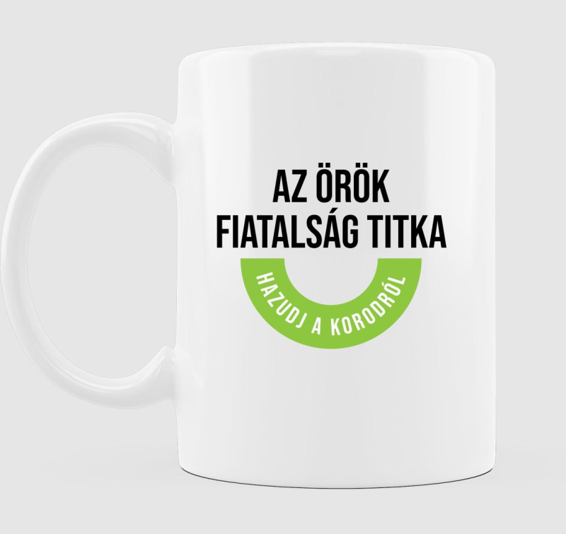 ÖRÖK FIATALSÁG (BRTH) bögre