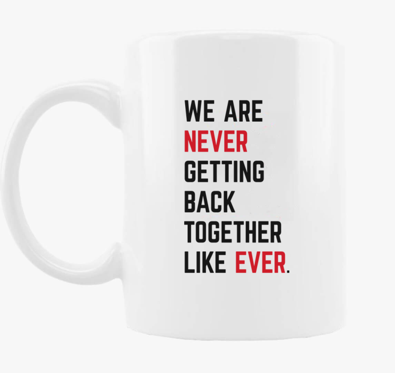 We are never Taylor Swift bögre