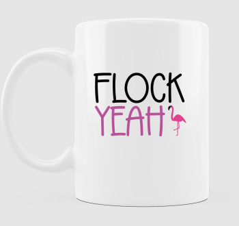 Flock yeah bögre