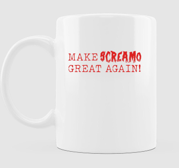 Make Sreamo Great Agan! bögre