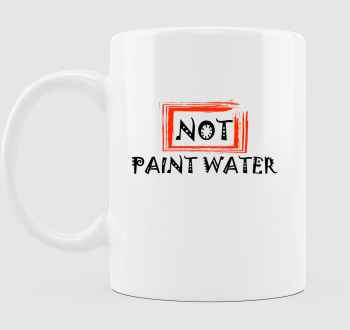 not paint water bögre