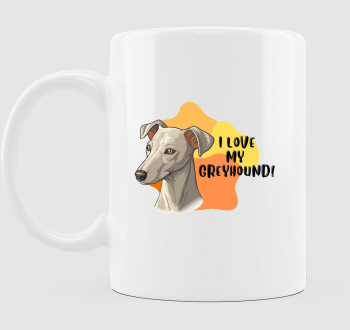 I love my Greyhound bögre