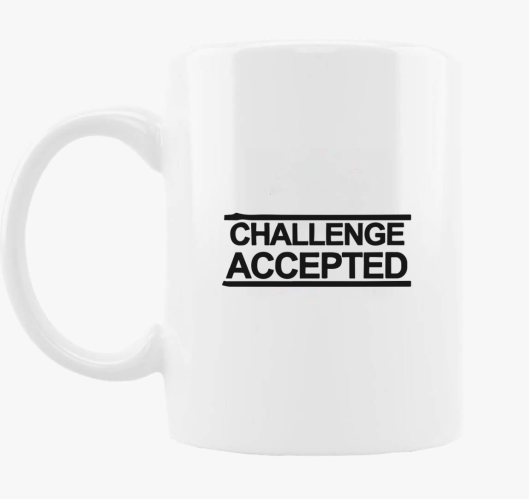 Challenge accepted bögre