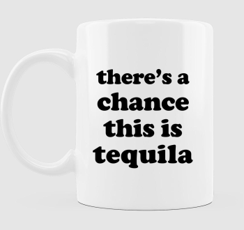 tequila chance bögre