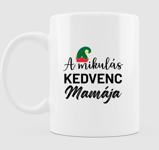 A mikulás kedvenc mamája bögre...