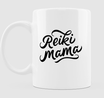 Reiki Mama bögre