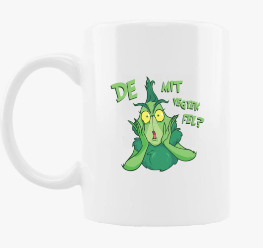 Grincs mit vegyek fel bögre