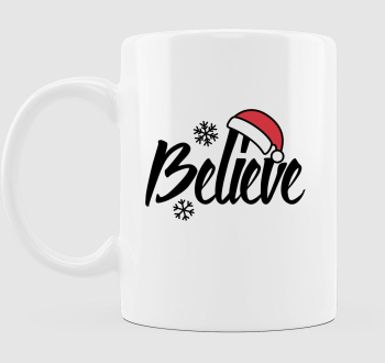 Believe Santa bögre