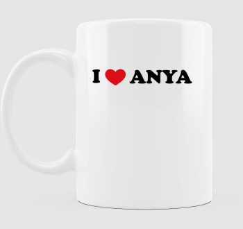 I love Anya bögre