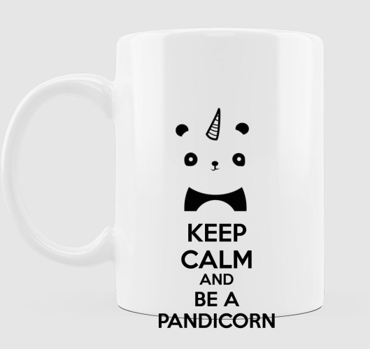Keep calm and be a pandicorn b...