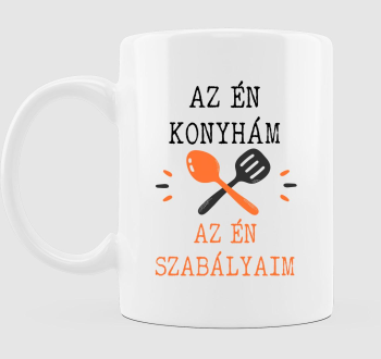 Én konyhám, én szabályaim bögre