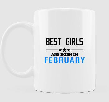 Best girls born (választható hónap) bögre