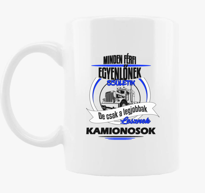 Legjobbak lesznek kamionosok bögre