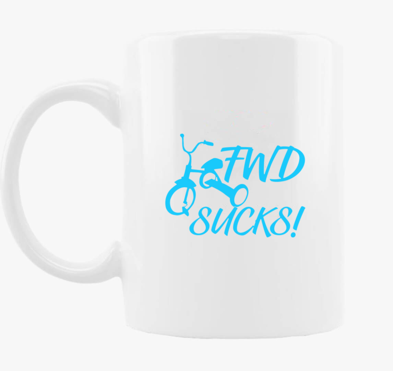 FWD Sucks! bögre