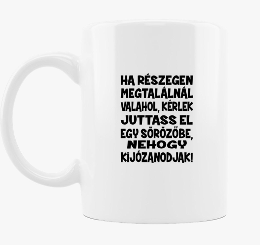Ha részegen megtalálnál... vic...