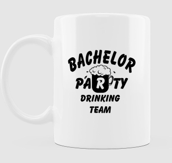 Legénybúcsú Bachelor party drinking team bögre