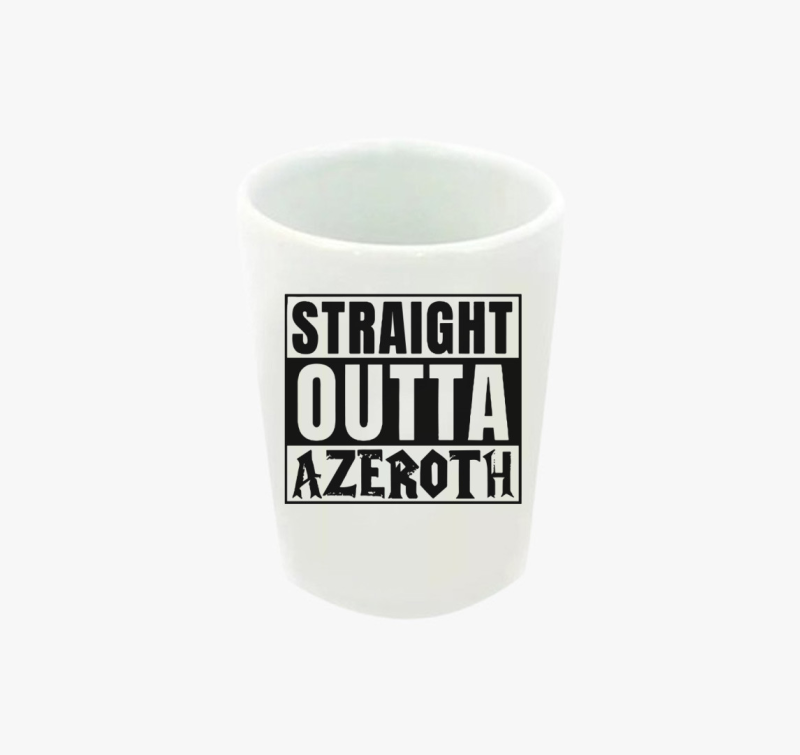 WOW Straight outta azeroth feles pohár