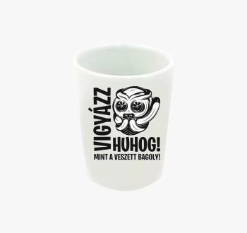 Vigyázz huhog feles 