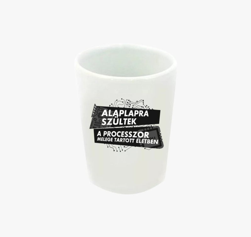 Alaplapra szültek feles pohár