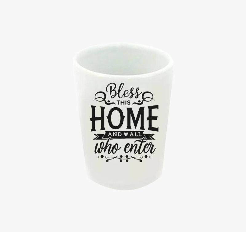 Bless this home feles pohár