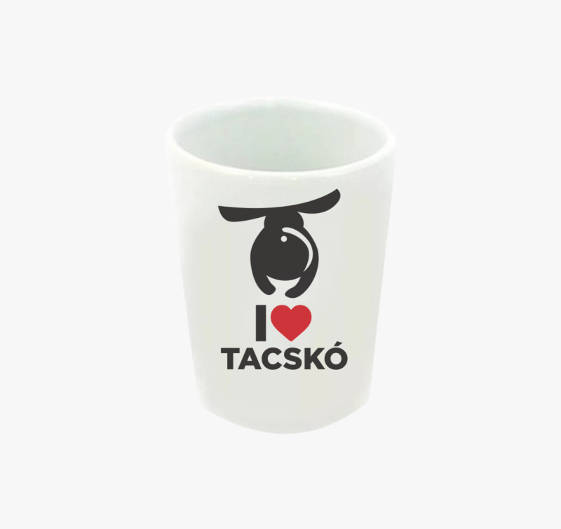 I love Tacskó design divat feles pohár