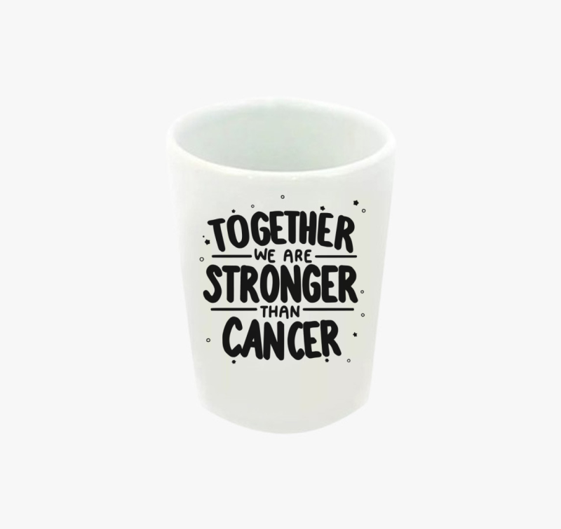 Stronger than cancer feles pohár