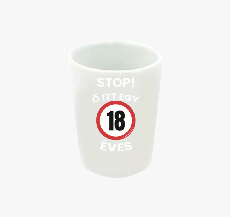 Stop! Ő itt egy 18 éves feles pohár (beírható évszámmal!)