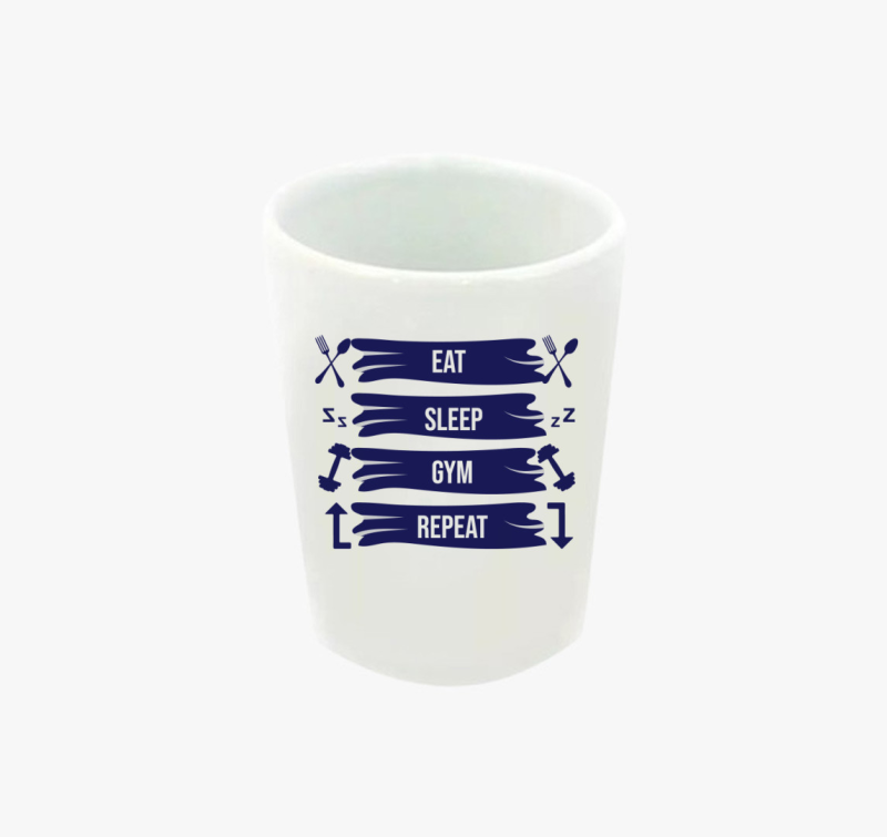 Eat sleep gym repeat feles pohár