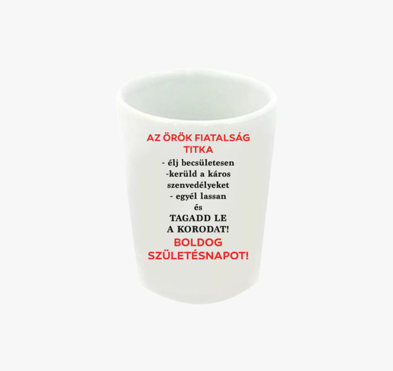 Az örök fiatalság titka feles pohár