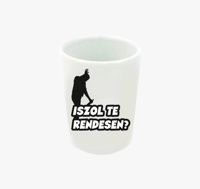 Iszol te rendesen feles pohár