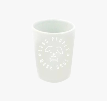 Less people more dog...