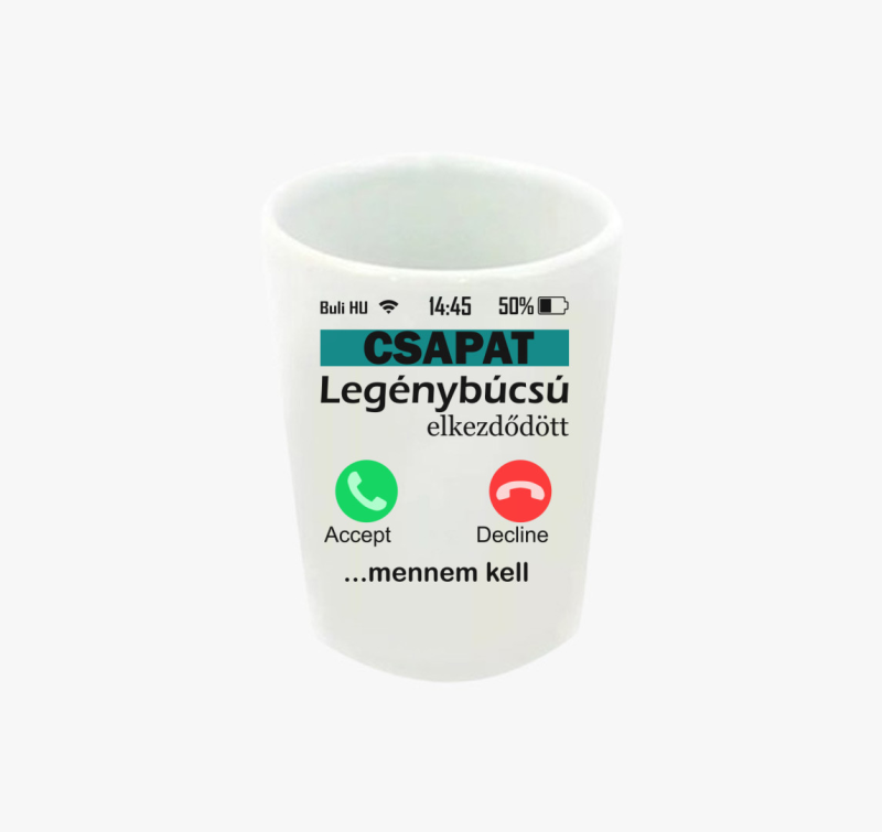 Telefonos legénybúcsús csapat feles pohár