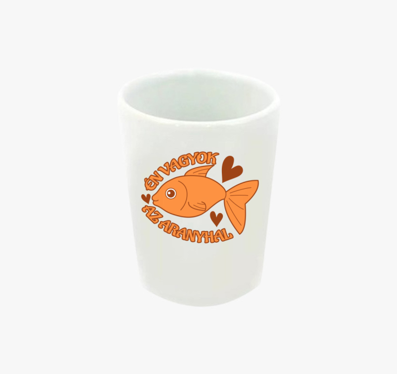 Én vagyok az aranyhal feles pohár