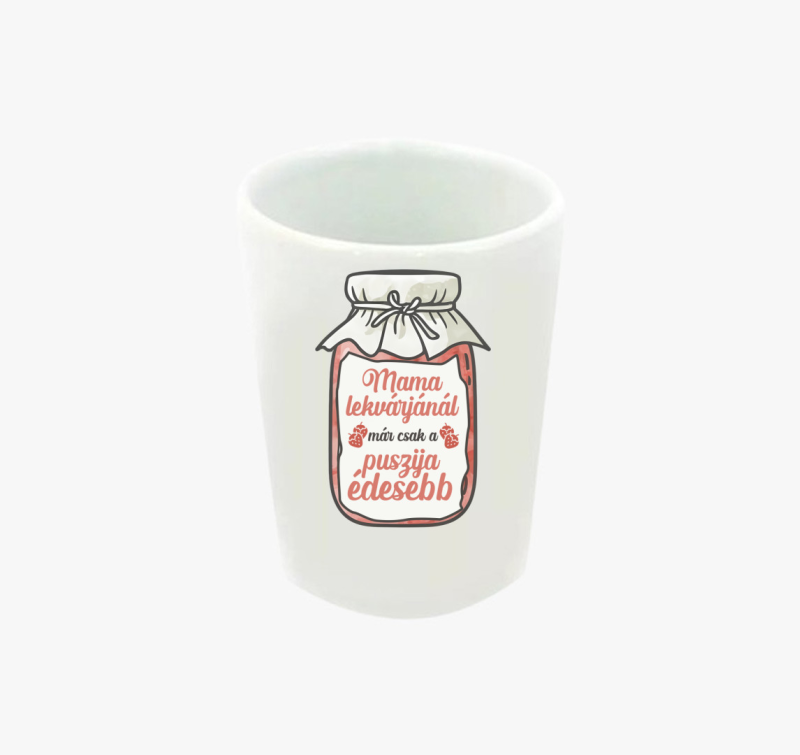 Mama lekvárja feles pohár