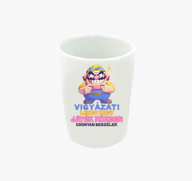 Játék közben csúnyán beszélek feles pohár