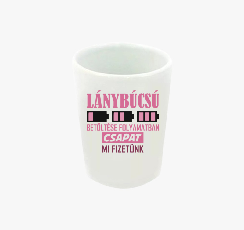 Lánybúcsú betöltése folyamatban Csapatnak feles pohár