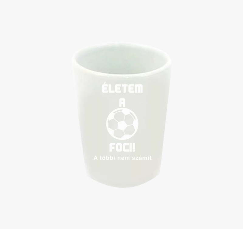 Életem a foci feles pohár
