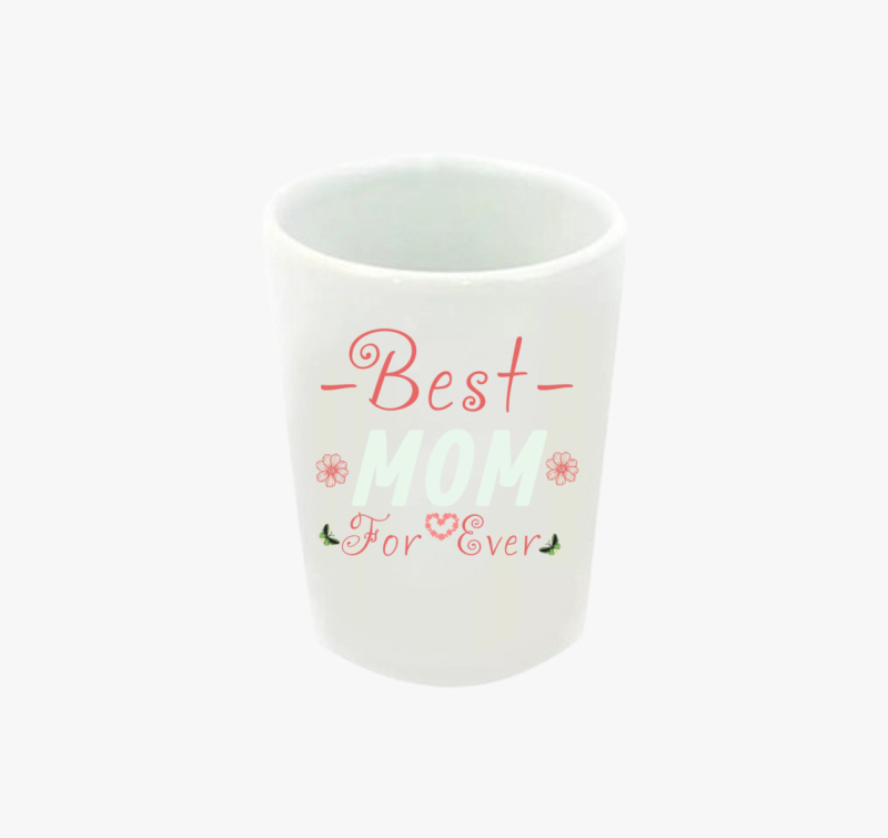 Best Mom for Ever feles pohár