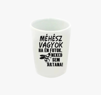 Méhész vagyok, ha én...