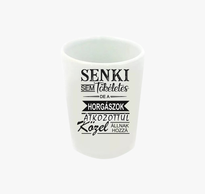 Tökéletes horgász feles pohár