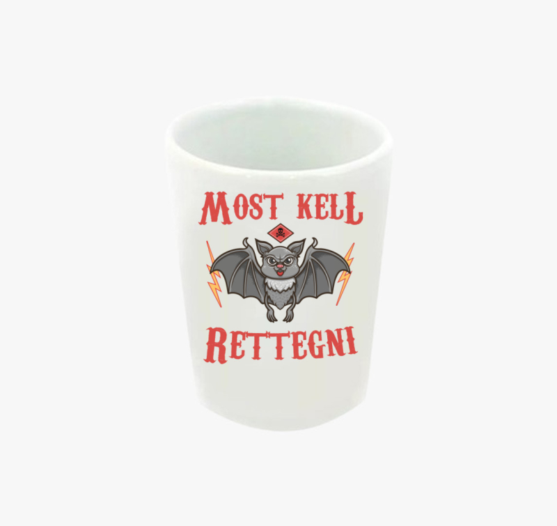 Most kell rettegni denevéres feles pohár