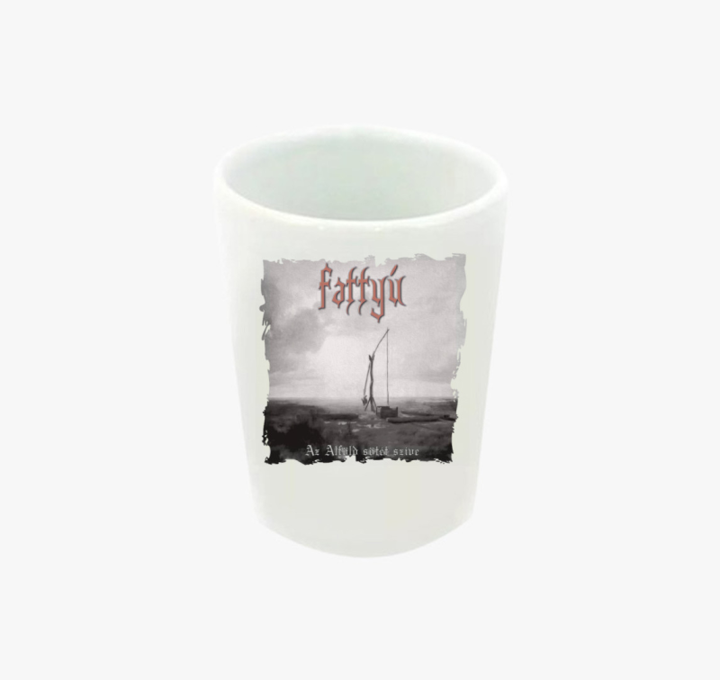Fattyú - Az Alföld sötét szíve feles pohár