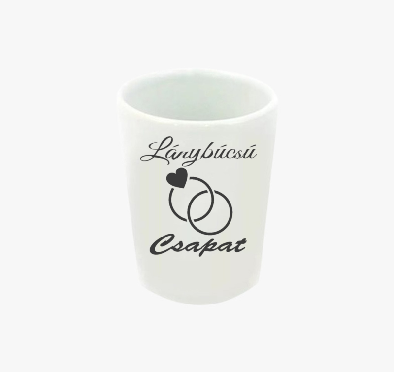 Lánybúcsú csapat feles pohár