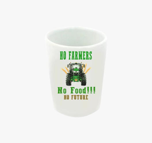 No Farmers no food feles pohár...