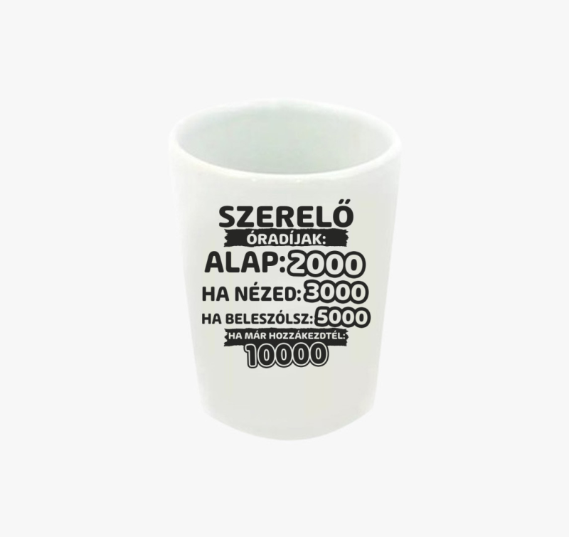 Szerelő óradíjak munka feles pohár
