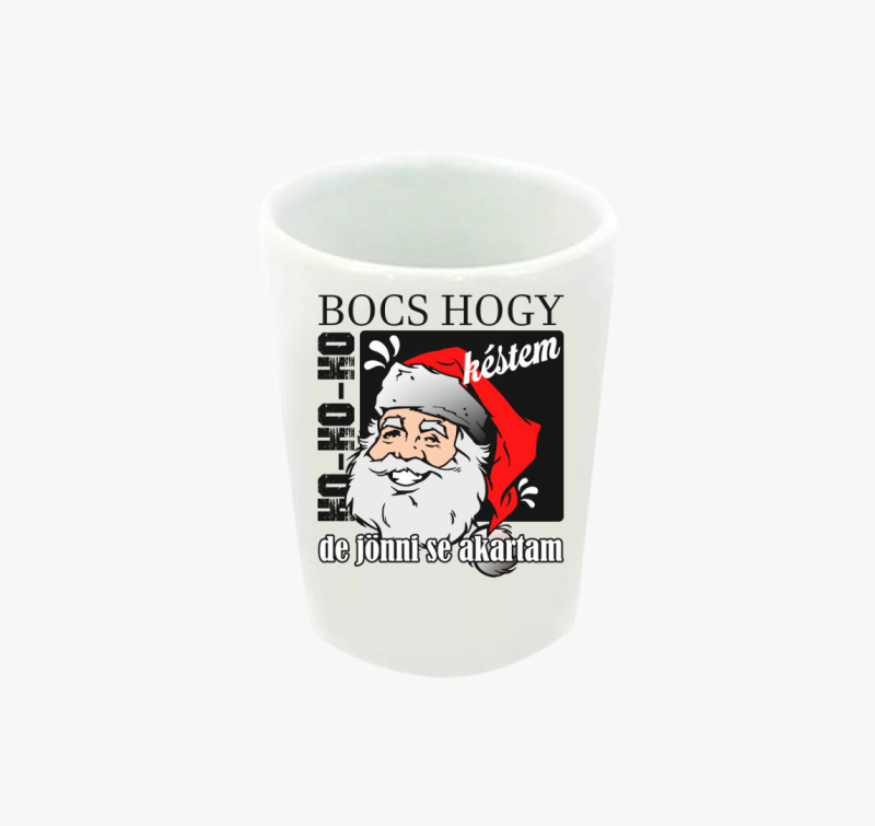 Bocs hogy késtem Mikulás feles pohár