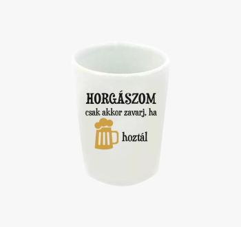 Horgászom csak akkor...