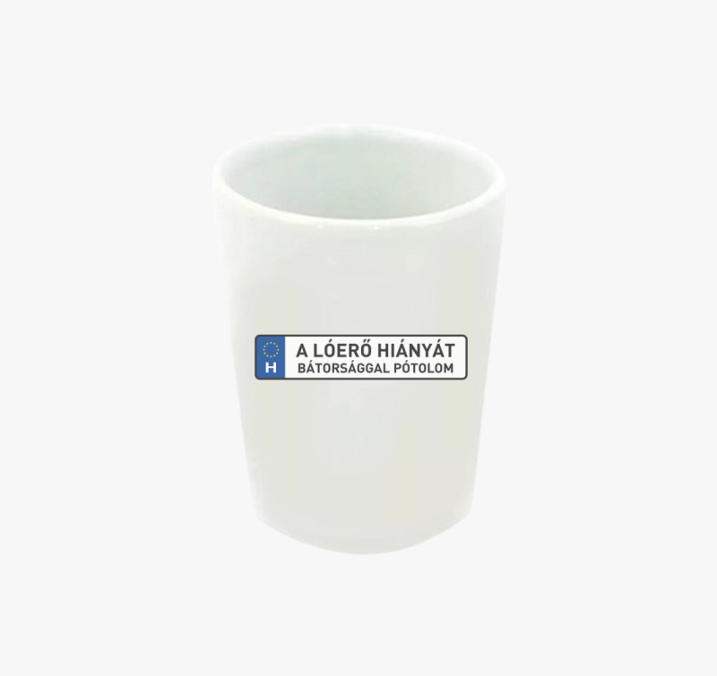 A lóerő hiányát bátorsággal pótolom feles pohár
