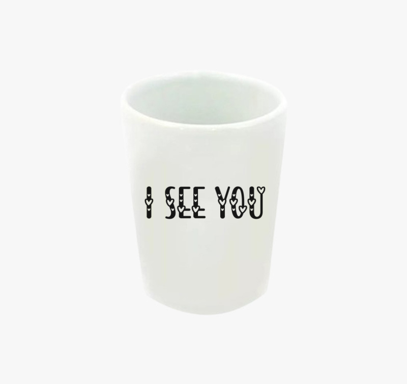 I see You (szives betűs) feles pohár