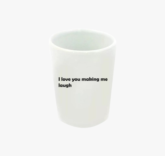 I love You making me laugh fel...